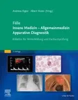 F�lle Innere Medizin - Allgemeinmedizin - Apparative Diagnostik