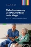Ma?nahmenplanung und Dokumentation in der Pflege