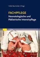 Heike Baumeister - Fachpflege Neonatologische und Pädiatrische Intensivpflege, Häftad