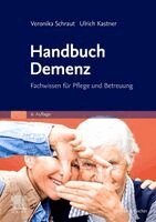 Veronika Schraut, Ulrich Kastner - Handbuch Demenz, Häftad