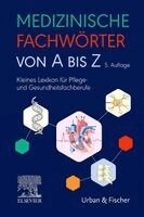 Elsevier Gmbh - Medizinische Fachwörter von A bis Z, Häftad