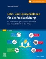 Susanne Geppert - Lehr- und Lernschablonen für die Praxisanleitung, Inbunden