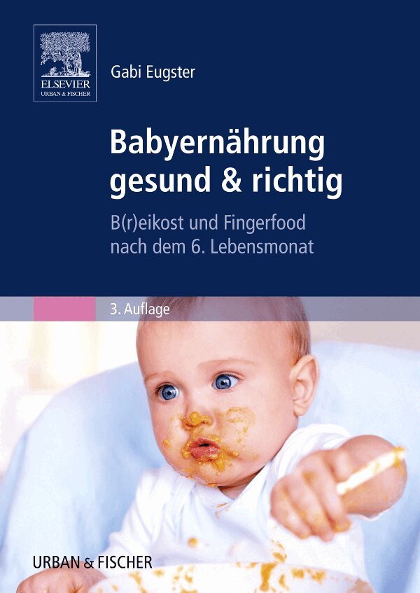 Gabi Eugster - Babyern�hrung gesund & richtig, Häftad. Tillgänglighet: Lägg i varukorg