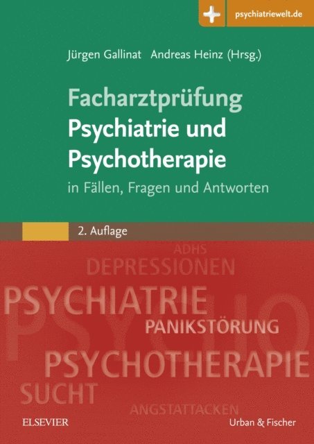 Andreas Heinz, Jurgen Gallinat - Facharztprüfung Psychiatrie und Psychotherapie, E-bok