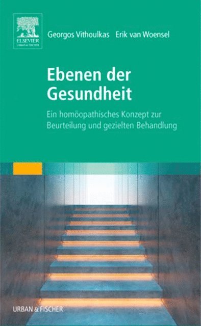 Georgos Vithoulkas - Ebenen der Gesundheit, E-bok