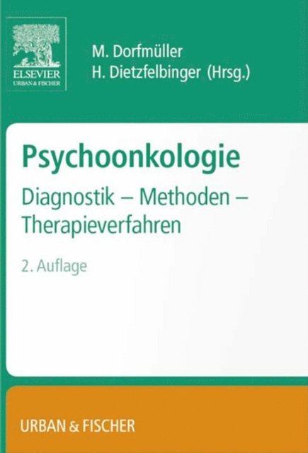 Hermann Dietzfelbinger, Monika Dorfmuller - Psychoonkologie, E-bok