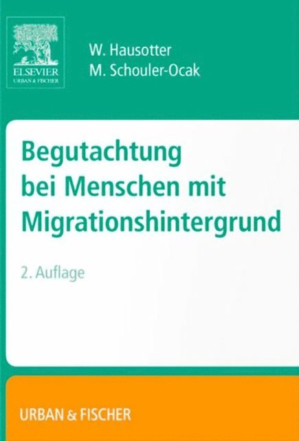 Meryam Schouler-Ocak, Wolfgang Hausotter - Begutachtung bei Menschen mit Migrationshintergrund, E-bok