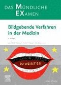 MEX Das m?ndliche Examen - Bildgebende Verfahren in der Medizin