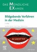 MEX Das mndliche Examen - Bildgebende Verfahren in der Medizin
