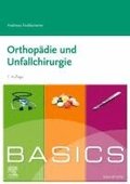 BASICS Orthop?die und Unfallchirurgie