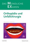 MEX Das M?ndliche Examen Orthop?die u. Unfallchirurgie