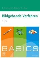 Christian M. Zechmann, Frederik L. Giesel, Stephanie Biedenstein - BASICS Bildgebende Verfahren, Häftad
