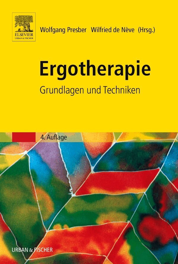 Wolfgang Presber, Wilfried de Neve - Ergotherapie, Inbunden
