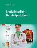 Notfallmedizin fr Heilpraktikerinnen und Heilpraktiker