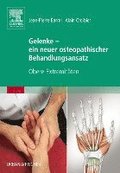 Gelenke - ein neuer osteopathischer Behandlungsansatz
