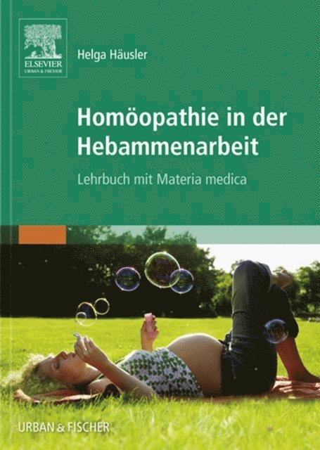 Helga Hausler - Homöopathie in der Hebammenarbeit, E-bok