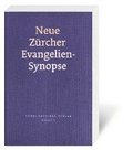 Neue Zrcher Evangelien-Synopse