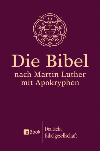 Martin Luther - Die Bibel nach Martin Luther, E-bok. Tillgänglighet: Lägg i varukorg