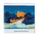 Was uns die Bibel erzhlt / Jesus und der Sturm