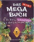 Das mini Megabuch - Bibel-Schpfungs-Geschichten