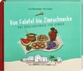 Von Falafel bis Zimtschnecke. Das Bibelkochbuch fr Kinder. Leicht verstndliche Kochanleitungen fr Gerichte, die es damals schon htte geben knnen! Fr Kinder von 6 bis 12 Jahren