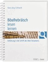 Hans-Jörg Eckhardt - Bibelhebräisch lesen lernen, Häftad. Tillgänglighet: Lägg i varukorg