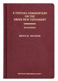 A Textual Commentary on the Greek New Testament