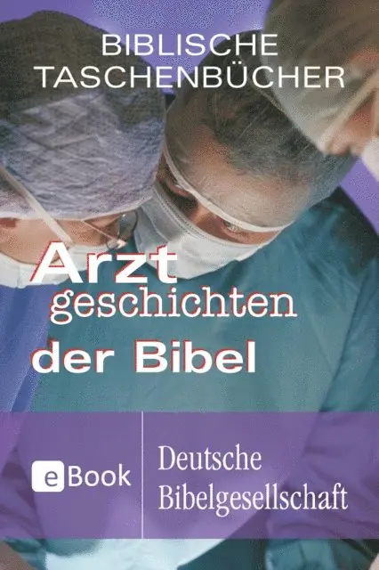 Jan-A. Buhner - Arztgeschichten der Bibel, E-bok. Tillgänglighet: Lägg i varukorg