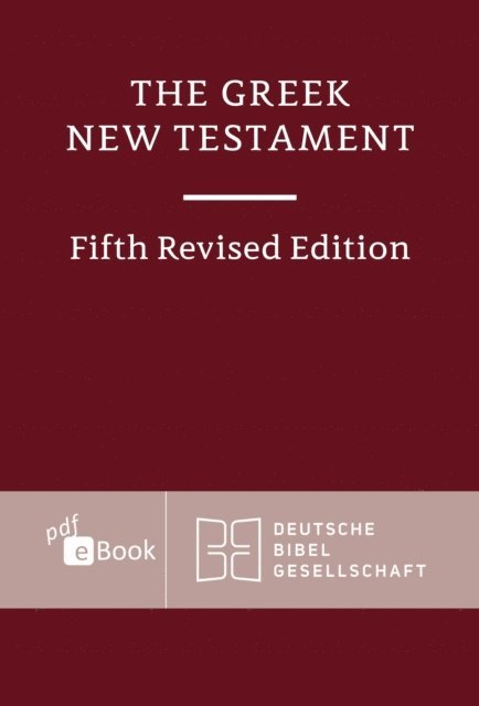 Kurt Aland, Barbara Aland - Greek New Testament, E-bok