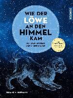 Susanne M. Hoffmann - Wie der Löwe an den Himmel kam, Inbunden