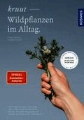 Kruut - Wildpflanzen im Alltag