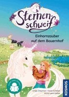 Linda Chapman, Anne Scheller - Sternenschweif, 5, Einhornzauber auf dem Bauernhof, Inbunden