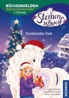 Linda Chapman, Uli Leistenschneider - Sternenschweif, Bücherhelden 1. Klasse, Adventskalender, Funkelndes Fest, Inbunden. Tillgänglighet: Lägg i varukorg