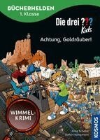 Anne Scheller - Die drei ??? Kids, Bücherhelden 1. Klasse, Achtung, Goldräuber!, Inbunden