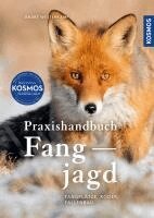 Andre Westerkamp - Praxishandbuch Fangjagd, Inbunden