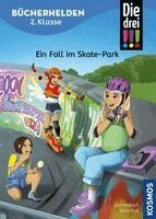 Jule Ambach - Die drei !!!, Bücherhelden 2. Klasse, Ein Fall im Skate-Park, Inbunden. Tillgänglighet: Lägg i varukorg
