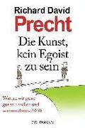 Die Kunst, kein Egoist zu sein