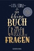Das kleine Buch der gro�en Fragen