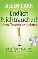 Endlich Nichtraucher! - ohne Gewichtszunahme