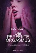 Der perfekte Orgasmus