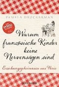 Warum franzsische Kinder keine Nervensgen sind
