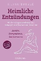 Silvia Burkle - Heimliche Entzundungen, Häftad