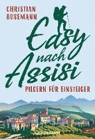 Christian Busemann - Easy nach Assisi, Häftad