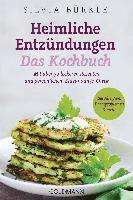 Silvia Bürkle - Heimliche Entzündungen - Das Kochbuch, Häftad