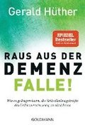 Raus aus der Demenz-Falle!