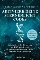 Sarah Jasmin Cartsburg - Aktiviere deine Sternenlicht-Codes, Häftad. Tillgänglighet: Lägg i varukorg