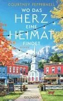 Courtney Peppernell - Wo das Herz eine Heimat findet, Inbunden. Tillgänglighet: Lägg i varukorg