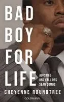 Cheyenne Roundtree - Bad Boy for Life, Inbunden. Tillgänglighet: Lägg i varukorg