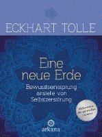 Eckhart Tolle - Eine neue Erde, Inbunden
