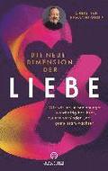 Die neue Dimension der Liebe
